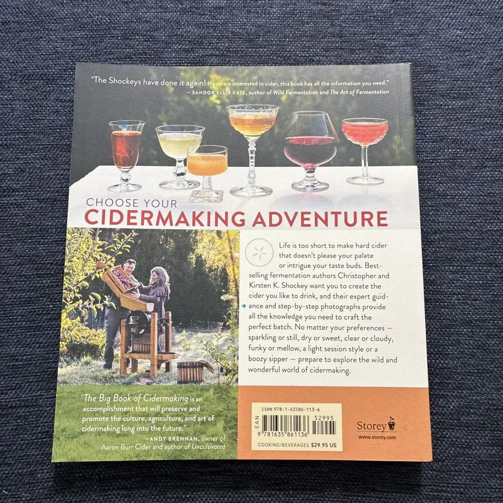 Big Book of Cidermaking : Expert Techniques for Fermenting and Flavoring Your...